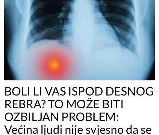 BOLI LI VAS ISPOD DESNOG REBRA? TO MOŽE BITI OZBILJAN PROBLEM: Većina ljudi nije svjesno da se BOLEST razvila do PRVE FAZE