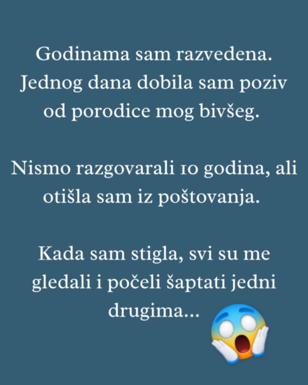 “Jednog dana dobila sam poziv od porodice mog bivšeg…”