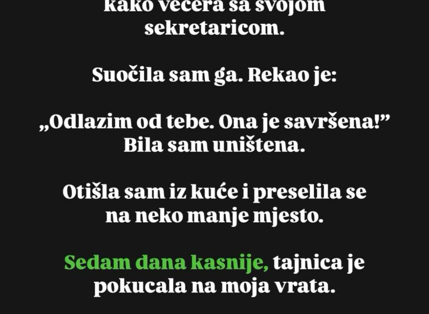 ZATEKLA SAM MUŽA SA NJEGOVOM SEKRETARICOM na večeri: Evo šta mi je rekao