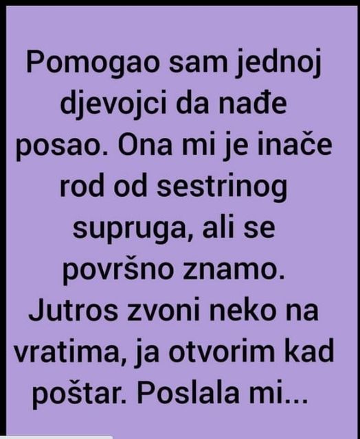 Pomogao sam jednoj djevojci da nađe posao