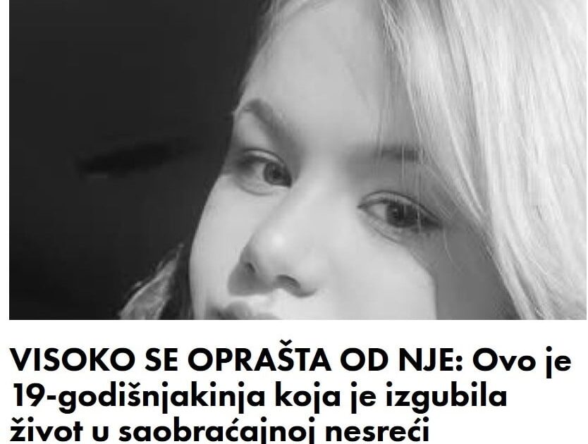 VISOKO SE OPRAŠTA OD NJE: Ovo je 19-godišnjakinja koja je izgubila život u saobraćajnoj nesreći