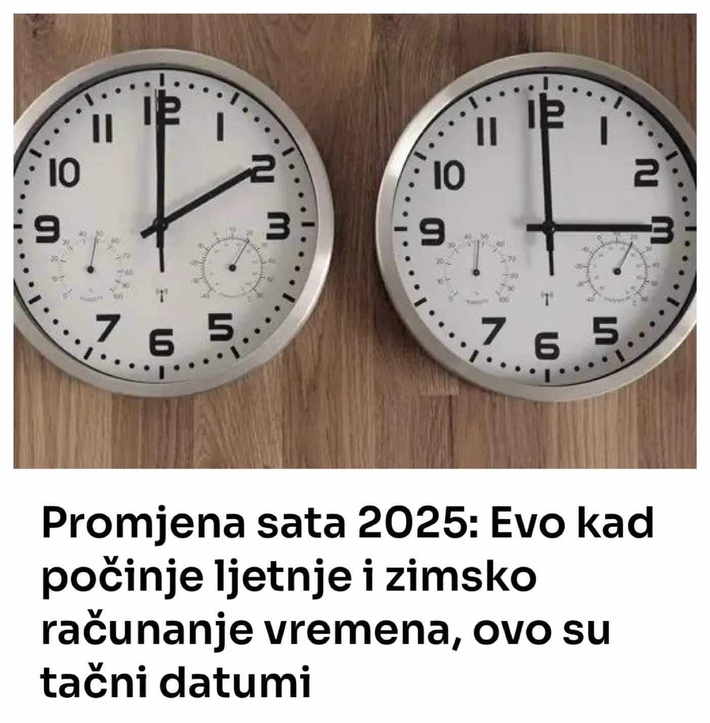 Promjena sata 2025: Evo kad počinje ljetnje i zimsko računanje vremena, ovo su tačni datumi