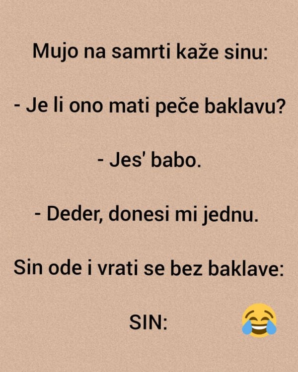 VIC: Mujo traži baklavu