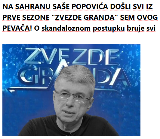 NA SAHRANU SAŠE POPOVIĆA DOŠLI SVI IZ PRVE SEZONE “ZVEZDE GRANDA” SEM OVOG PEVAČA! O skandaloznom postupku bruje svi