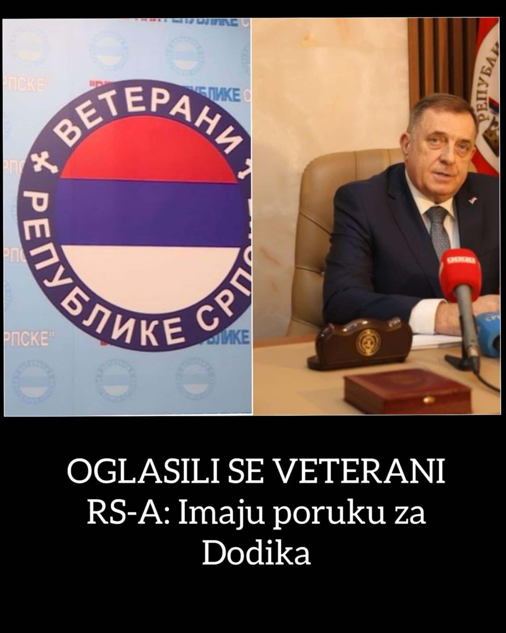 OGLASILI SE VETERANI RS-A: Imaju poruku za Dodika