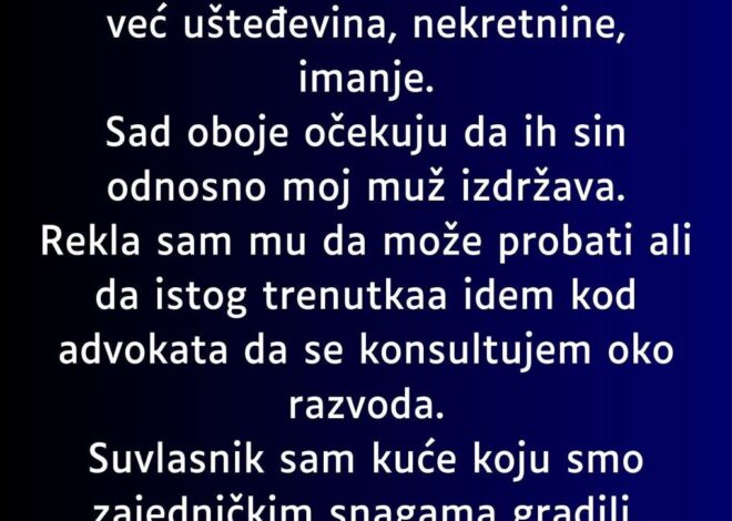 “Moja svekrva se odrekla imovine u korist braće…”