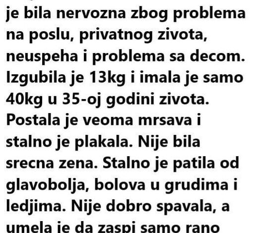 MOJA ŽENA SE RAZBOLILA. STALNO JE BILA NERVOZNA ZBOG PROBLEMA NA POSLU…