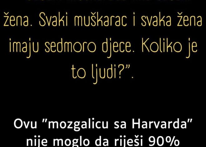 Ovu “mozgalicu sa Harvarda” nije moglo da riješi 90% studenata: Da li vi znate odgovor?