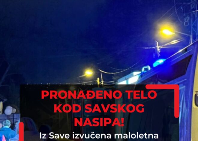 PRONAĐENO TELO KOD SAVSKOG NASIPA! Iz Save izvučena maloletna ženska osoba