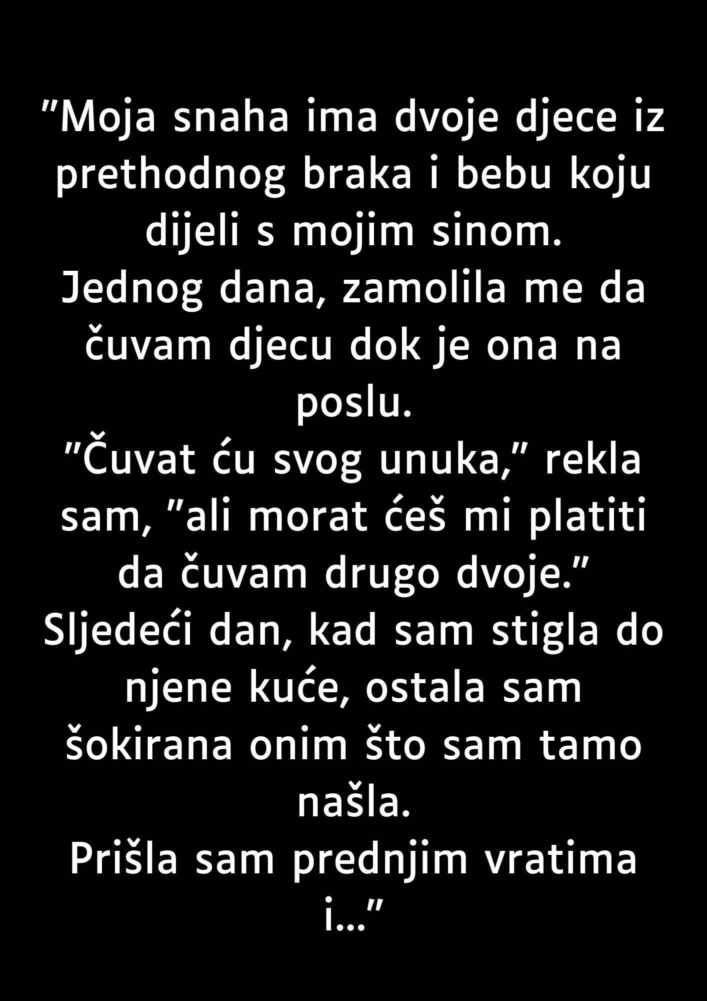 “Moja snaha ima dvoje djece iz prethodnog braka…”