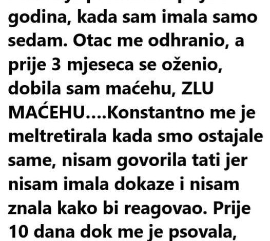 Moja majka je umrla prije pet godina kada sam imao sedam godina. Otac me izdržava, oženio se prije tri mjeseca…