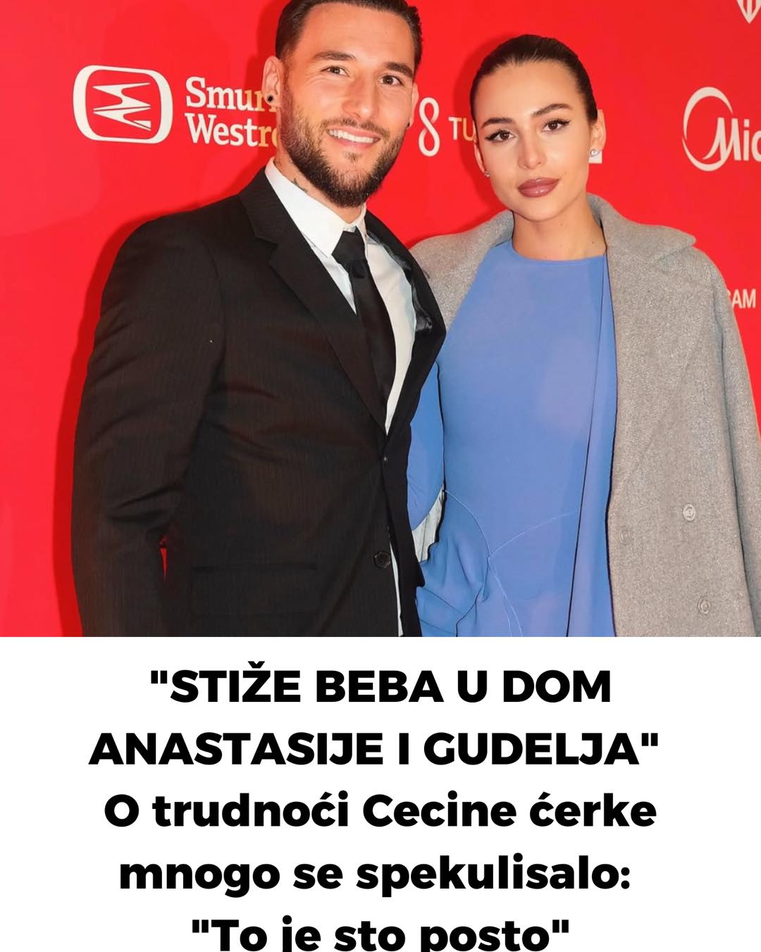 “STIŽE BEBA U DOM ANASTASIJE I GUDELJA” O trudnoći Cecine ćerke mnogo se spekulisalo: “To je sto posto”